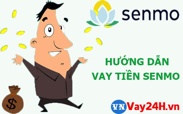 Vay tiền Senmo lãi suất 0%