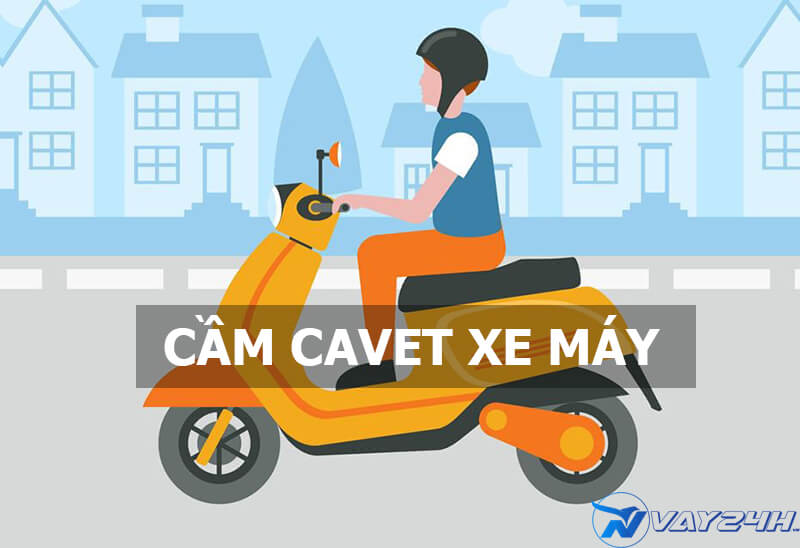Cầm cavet xe máy là gì