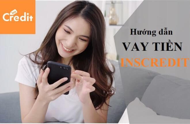 Ứng dụng vay tiền inscredit là gì